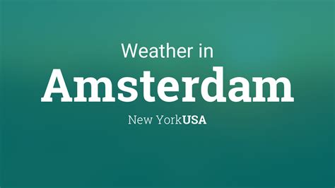 Weather conditions can be closely tied with health-related pains and outdoor activities. . Weather amsterdam ny hourly